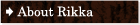 About Rikka