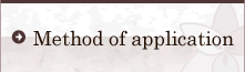 Method of application