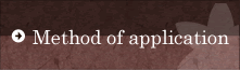 Method of application