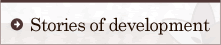 Stories of development